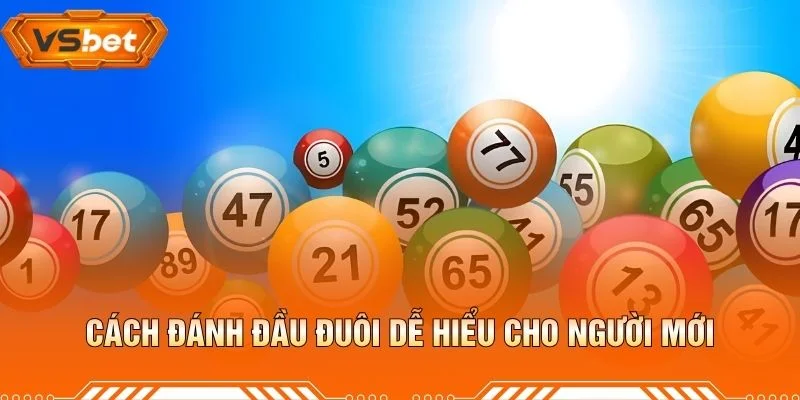 Cách Đánh Đầu Đuôi Dễ Hiểu Cho Người Mới